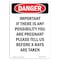 Signmission OSHA Danger, Important If There Is Any Possibility, 14in X 10in Decal, 10" W, 14" L, Portrait OS-DS-D-1014-V-2520 - alternate 1